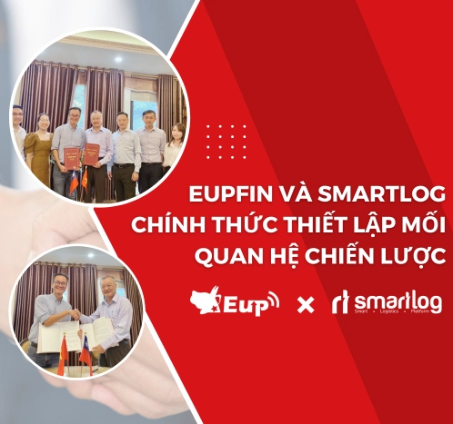 Eupfin và Smartlog chính thức thiết lập mối quan hệ chiến lược